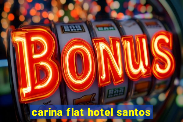 carina flat hotel santos